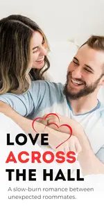 Love Across the Hall: A Slow-Burn Romance Between Unexpected Roommates