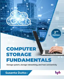 Computer Storage Fundamentals, 2nd Edition