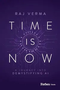 Time is Now: A Journey Into Demystifying AI