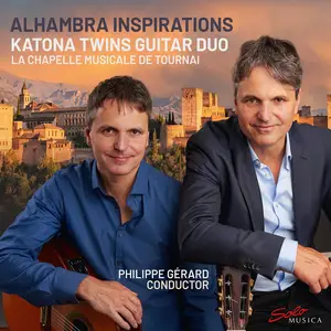 Katona Twins, La Chapelle Musicale de Tournai & Philippe Gérard - Alhambra Inspirations (2024) [Official Digital Download 24/96