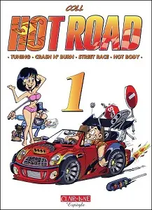 Hot Road - Tome 1