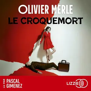 Olivier Merle, "Le croquemort"