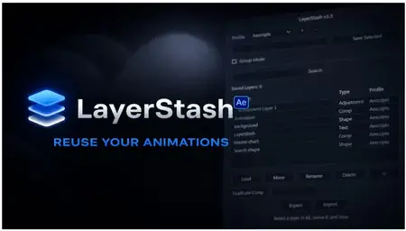 Aescripts LayerStash v1.4.3