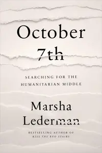 October 7th: Searching for the Humanitarian Middle