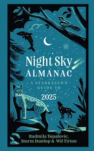 Night Sky Almanac 2025: A stargazer's guide