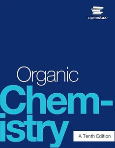 Organic Chemistry: Official OpenStax, 10th Edition