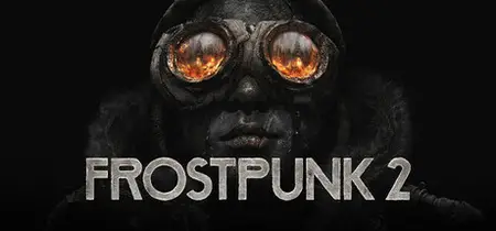 Frostpunk 2 (2024) v1.2.2