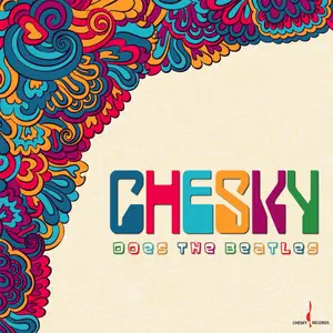 VA - Chesky Records Sampler: Chesky Does The Beatles (2017/2025)