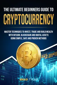The Ultimate Beginners Guide To Cryptocurrency