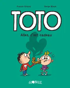 Toto - Tome 2 - Allez, C'est Cadeau