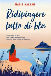 Ridipingere tutto di blu - Marie Halzan