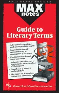 The Guide to Literary Terms (MAXNotes Literature Guides)