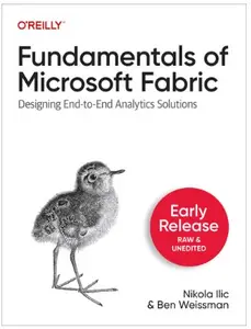 Fundamentals of Microsoft Fabric (Early Release)