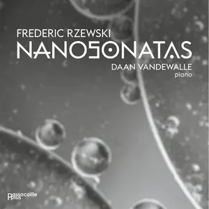 Daan Vandewalle - Frederic Rzewski: Nanosonatas (2025) [Official Digital Download 24/48]