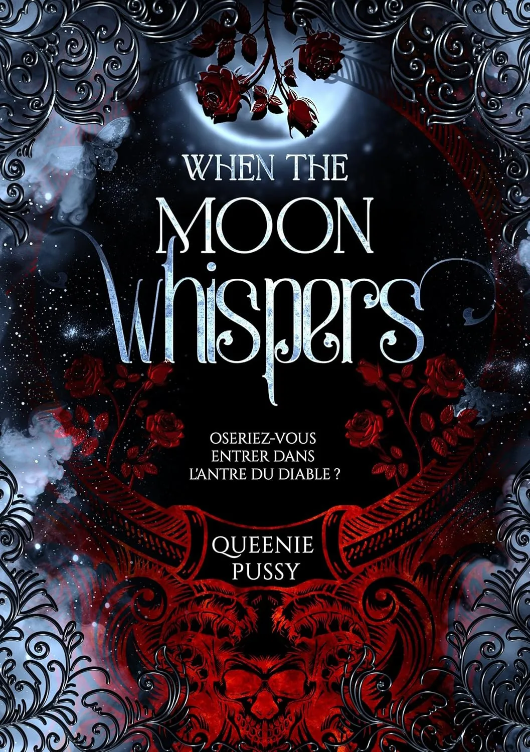 Queenie Pussy, "When the Moon Whispers: Oseriez-vous entrer dans l'antre du diable ?"