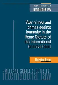 War crimes and crimes against humanity in the Rome Statute of the International Criminal Court