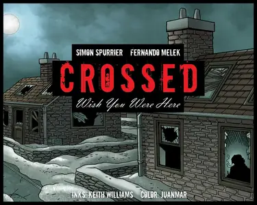 Crossed - Wish You Were Here v2 c05 (2012) (digital
