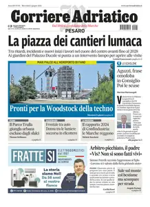 Corriere Adriatico Pesaro - 11 Giugno 2025