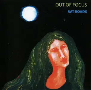 Out Of Focus - Rat Roads [Recorded 1972] (2002)