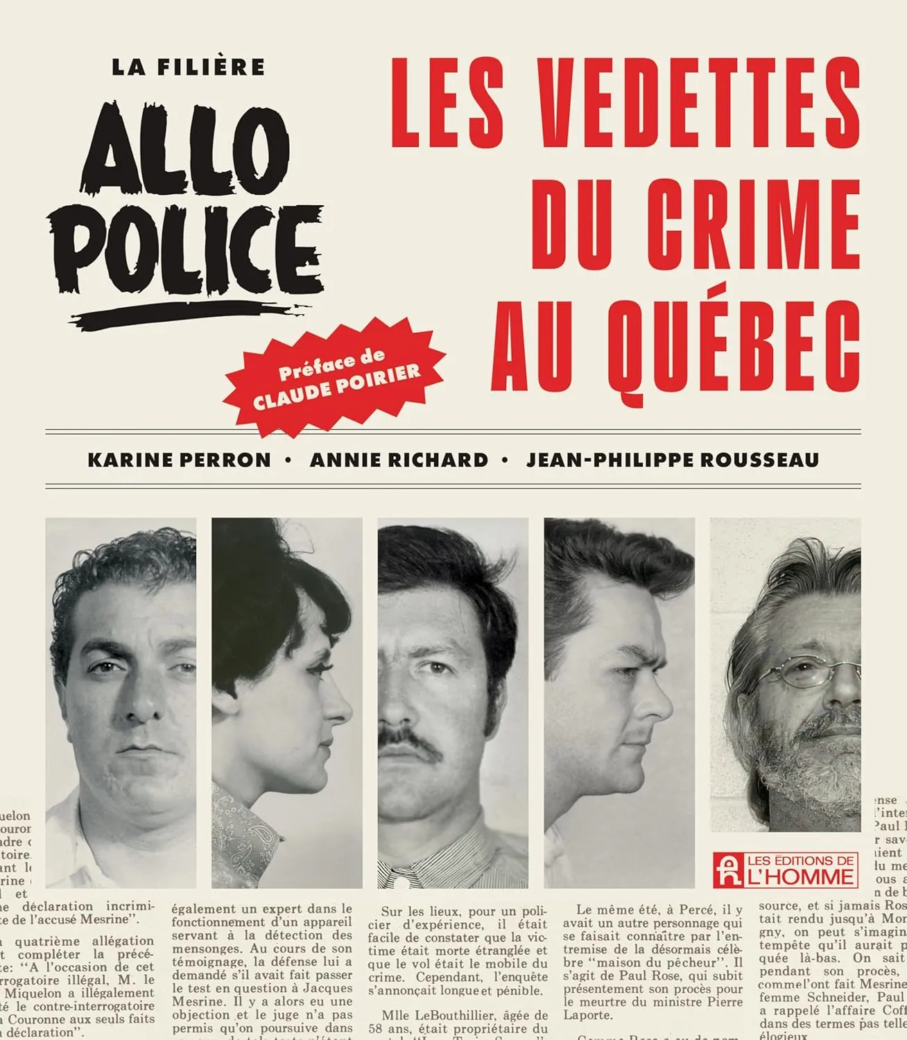 Karine Perron, Annie Richard, Jean-Philippe Rousseau, "La filière Allô Police: Les vedettes du crime au Québec"