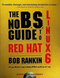 The No B.S. Guide to Red Hat Linux 6.x