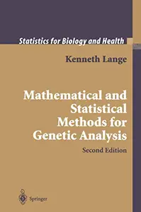 Mathematical and Statistical Methods for Genetic Analysis, Second Edition
