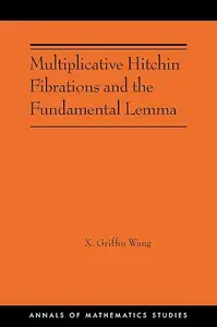 Multiplicative Hitchin Fibrations and the Fundamental Lemma
