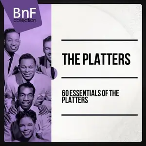 The Platters - 60 Essentials of the Platters (Mono Version) (2014)