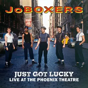 Jo Boxers - Just Got Lucky (Live At The Phoenix Theatre) (2025)