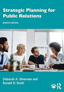 Strategic Planning for Public Relations, 7th Edition