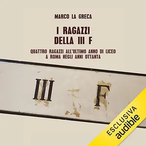 «I ragazzi della III F» by Marco La Greca