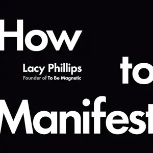 How to Manifest [Audiobook]