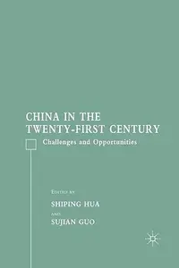 China in the Twenty-First Century: Challenges and Opportunities