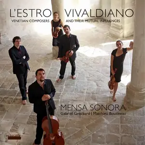 Mensa Sonora - L’Estro vivaldiano: Venetian composers and their mutual influences (2018)