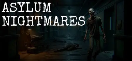 Asylum Nightmares (2024)