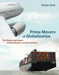 Prime Movers of Globalization (repost)