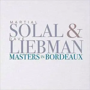 Martial Solal & Dave Liebman - Masters In Bordeaux (2017)