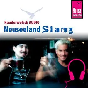 «Kauderwelsch Audio: Neuseeland Slang» by Martin Lutterjohann,Claudia Daley