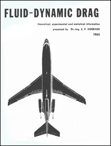 Fluid Dynamic Drag: Practical Information on Aerodynamic Drag and Hydrodynamic Resistance (Repost)