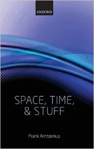 Space, Time, and Stuff