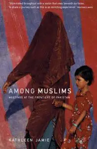 «Among Muslims» by Kathleen Jamie
