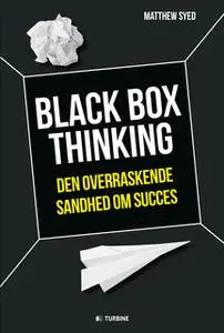 «Black Box Thinking» by Matthew Syed