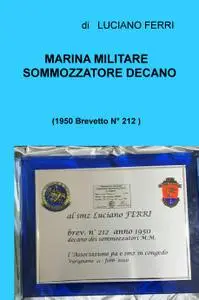 MARINA MILITARE – SOMMOZZATORE DECANO