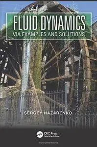 Fluid Dynamics via Examples and Solutions(Repost)