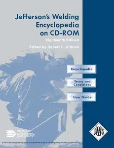 Robert L Obrien - Jeffersons Welding Encyclopedia on CD-ROM 18E (Repost)