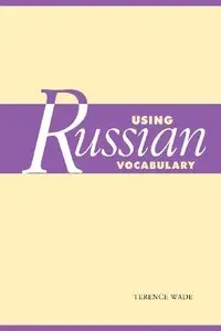 Using Russian Vocabulary (repost)
