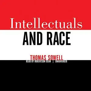 Intellectuals and Race [Audiobook]