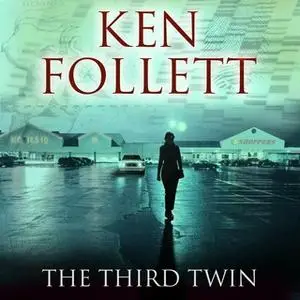 «The Third Twin» by Ken Follett