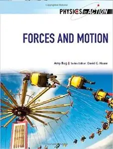 Forces and Motion (Physics in Action)