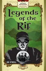 «Legends of the Rif» by Joe O'Neill